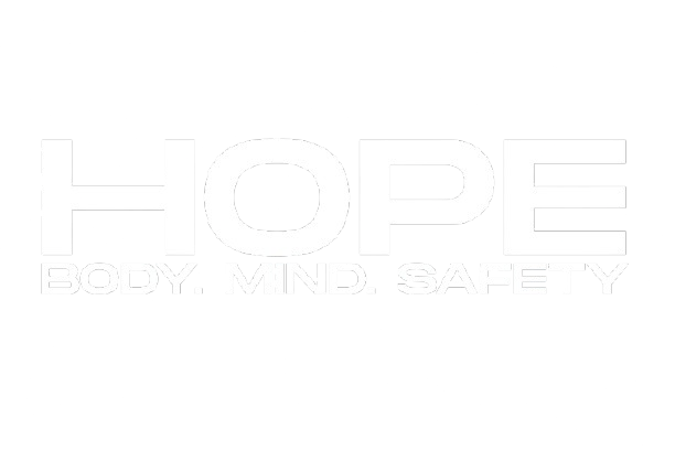 HOPE — Body. Mind. Safety